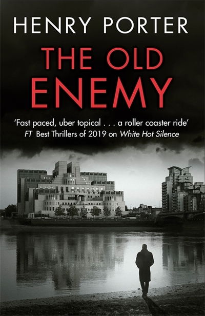 Cover for Henry Porter · The Old Enemy - Paul Samson Spy Thriller (Hardcover Book) (2021)