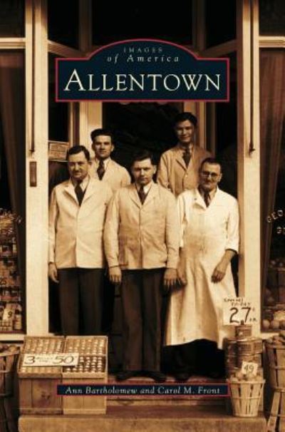 Cover for Ann Bartholomew · Allentown (Hardcover Book) (2002)