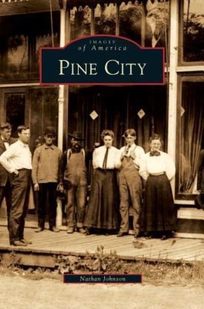 Cover for Nathan Johnson · Pine City (Hardcover Book) (2010)