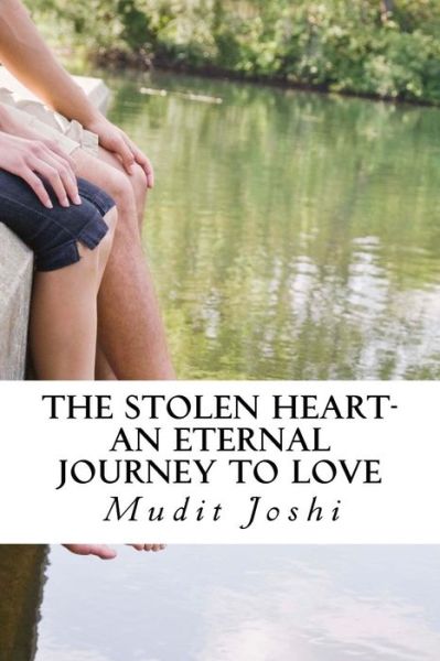 Cover for Mudit Joshi · The Stolen Heart (Paperback Book) (2016)