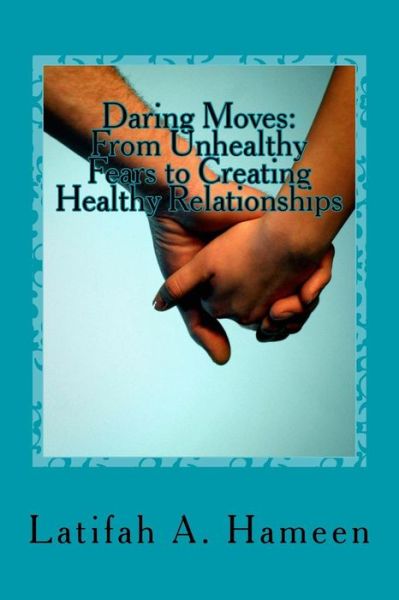 Cover for Latifah A Hameen · Daring Moves (Paperback Book) (2016)