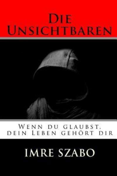 Cover for Imre Szabo · Die Unsichtbaren (Taschenbuch) (2016)
