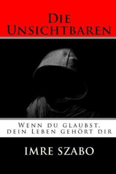 Cover for Imre Szabo · Die Unsichtbaren (Pocketbok) (2016)