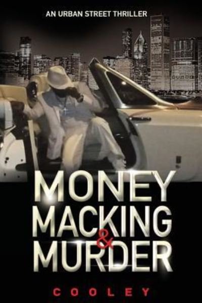 Cover for Cooley · Money Macking &amp; Murder (Paperback Book) (2016)