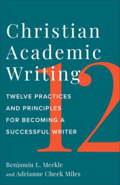 Cover for Benjamin L. Merkle · Christian Academic Writing (Book) (2024)