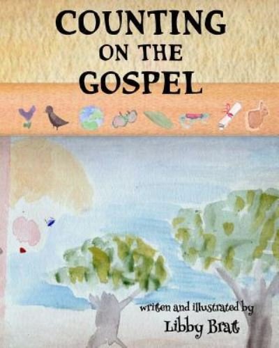 Cover for Libby Bratt · Counting on the Gospel (Pocketbok) (2017)