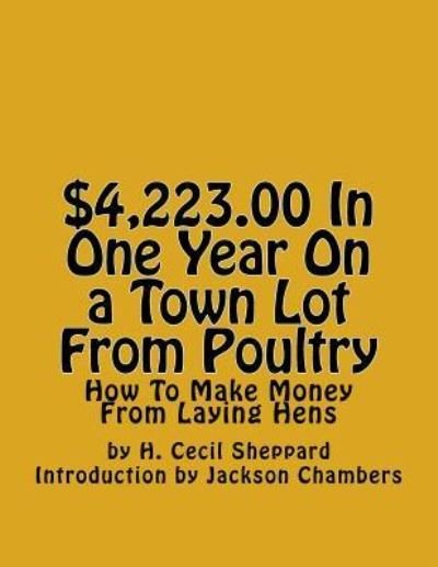 Cover for H Cecil Sheppard · $4,223.00 in One Year on a Town Lot from Poultry (Pocketbok) (2017)