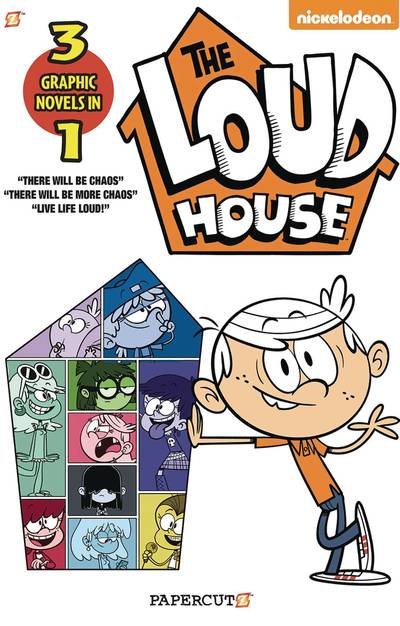 Cover for The Loud House Creative Team · The Loud House 3-in-1 Vol. 1: There Will Be Chaos, There Will Be MORE Chaos, and Live Life Loud (Paperback Bog) (2019)