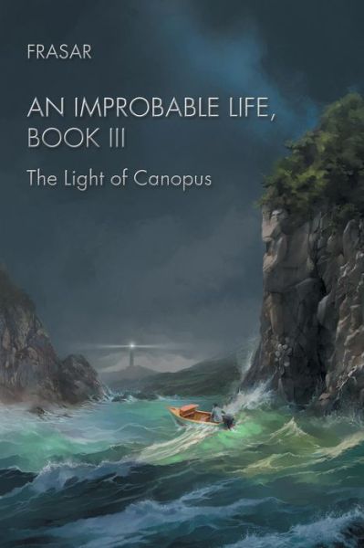 Cover for Frasar · An Improbable Life Book Iii (Paperback Book) (2018)