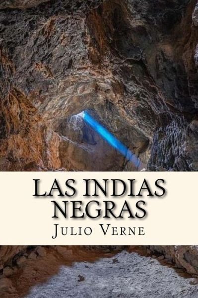 Cover for Julio Verne · Las Indias Negras (Spanish) Edition (Pocketbok) (2017)