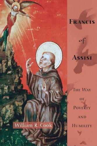 Cover for William R. Cook · Francis of Assisi: the Way of Poverty and Humility (Paperback Bog) [Reprint edition] (2008)