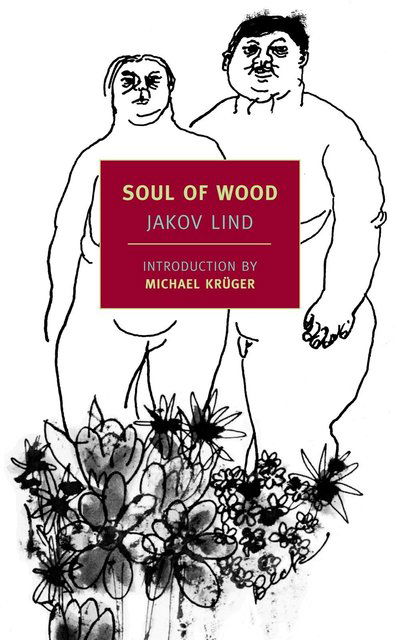 Cover for Jakov Lind · Soul Of Wood (Paperback Book) [Main edition] (2010)