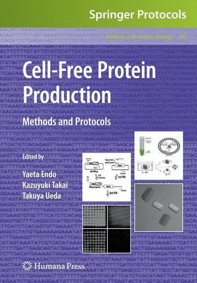 Cover for Y Endo · Cell-Free Protein Production: Methods and Protocols - Methods in Molecular Biology (Hardcover Book) [2010 edition] (2009)