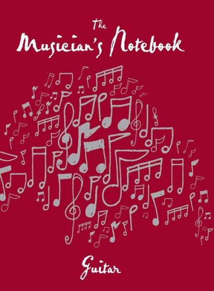 Cover for Cider Mill Press · The Musician's Notebook Guitar: Revised Edition (Paperback Bog) [Revised edition] (2014)