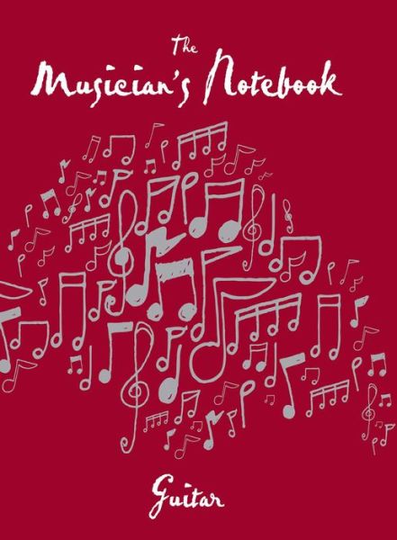 Cover for Cider Mill Press · The Musician's Notebook Guitar: Revised Edition (Paperback Book) [Revised edition] (2014)