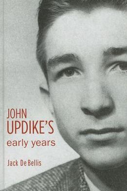 Cover for Jack De Bellis · John Updike's Early Years (Hardcover Book) (2013)