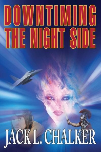 Cover for Jack L. Chalker · Downtiming the Night Side (Paperback Book) (2014)