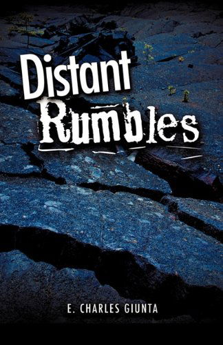 Cover for E. Charles Giunta · Distant Rumbles (Paperback Book) (2011)