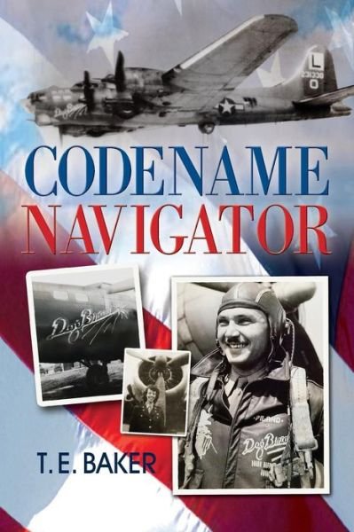Cover for T E Baker · Codename Navigator (Paperback Book) (2019)