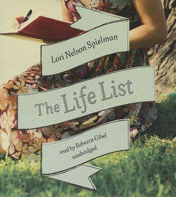 Cover for Lori Nelson Spielman · The Life List (Lydbog (CD)) [Unabridged edition] (2013)