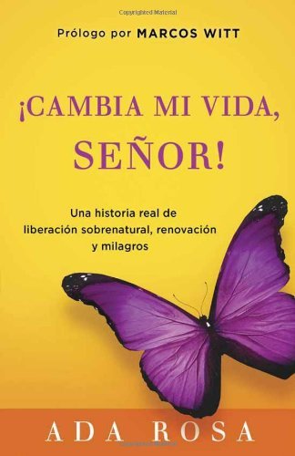 Cambia Mi Vida Seor - Ada Rosa - Kirjat - CLC PUBLICATIONS - 9781621361305 - tiistai 6. maaliskuuta 2012
