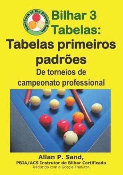 Cover for Allan P Sand · Bilhar 3 Tabelas - Tabelas Primeiros Padr es (Taschenbuch) (2019)