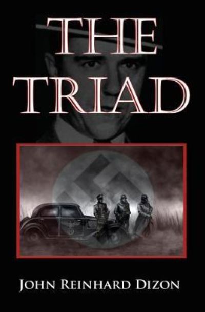 Cover for John Reinhard Dizon · The Triad (Paperback Book) (2016)