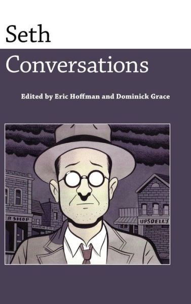 Cover for Seth · Seth: Conversations - Conversations with Comic Artists Series (Hardcover Book) (2015)