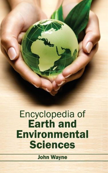 Encyclopedia of Earth and Environmental Sciences - John Wayne - Boeken - Callisto Reference - 9781632392305 - 13 januari 2015