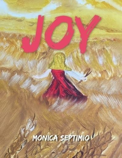 Cover for Monica Septimio · Joy (Buch) [English edition] (2022)