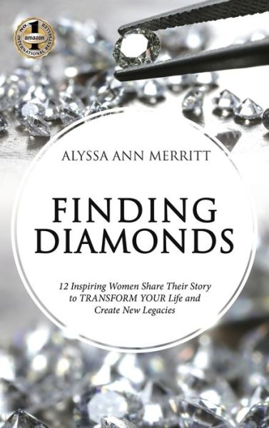 Finding Diamonds - Alyssa Ann Merritt - Books - BEYOND PUBLISHING - 9781637920305 - February 19, 2021