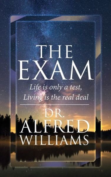 Cover for Dr Alfred Williams · The Exam (Hardcover Book) (2021)