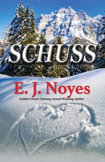 Cover for E J Noyes · Schuss (Paperback Book) (2022)