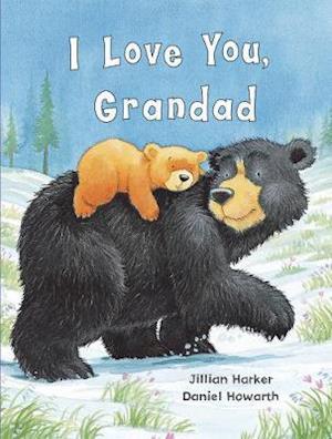 Cover for Jillian Harker · I Love You, Grandad (Gebundenes Buch) (2021)