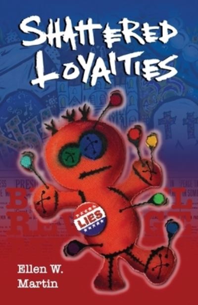 Cover for Ellen W Martin · Shattered Loyalties (Paperback Book) (2021)