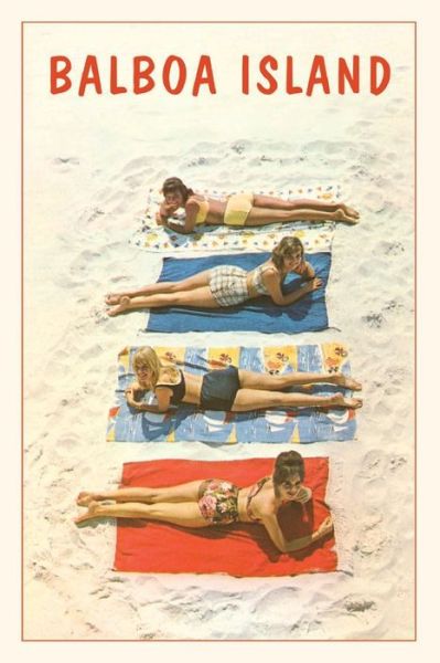 Cover for Found Image Press · Vintage Journal Balboa Island Beach Bunnies Sunning (Book) (2022)