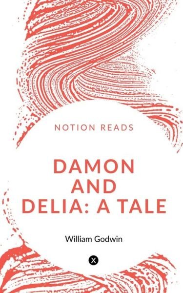 Cover for William Godwin · Damon and Delia (Book) (2020)