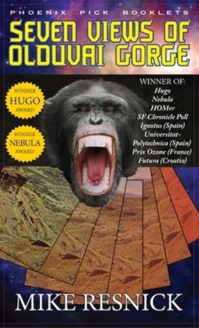 Seven Views of Olduvai Gorge - Hugo and Nebula Winner - Mike Resnick - Bøger - Phoenix Pick - 9781649730305 - 1. november 2012