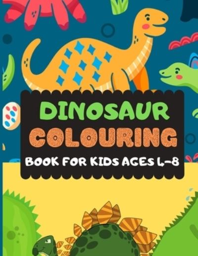 Cover for Dipas Press · Dinosaur Colouring Book For Kids Ages 4-8 (Pocketbok) (2019)