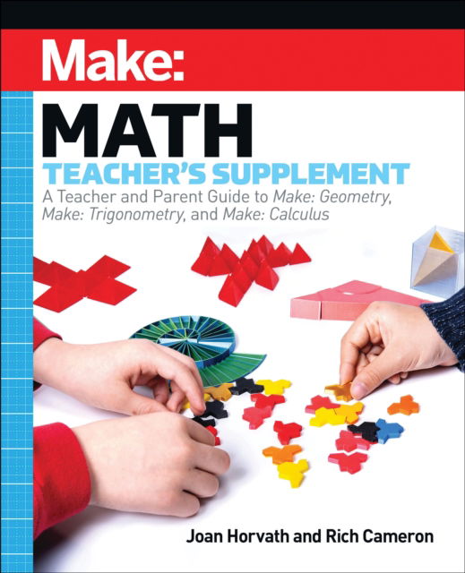 Cover for Joan Horvath · Make: Math Teacher's Supplement (Taschenbuch) (2024)