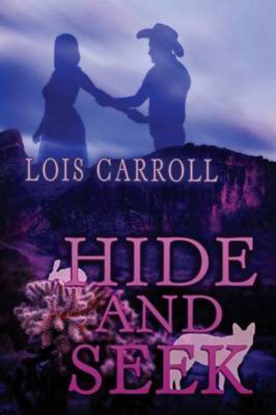 Cover for Lois Carroll · Hide and Seek (Taschenbuch) (2015)