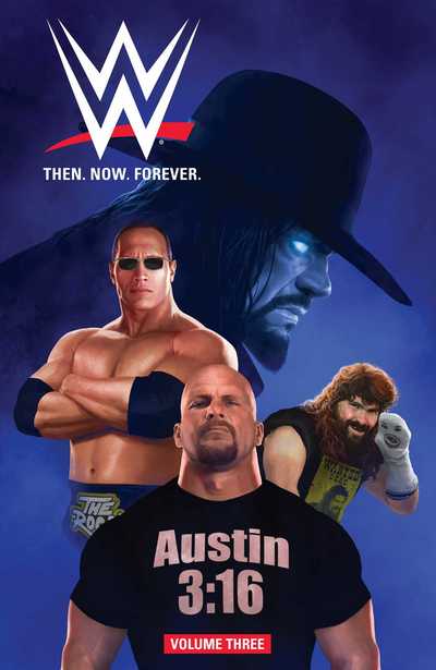 Cover for Aaron Gillespie · WWE: Then Now Forever Vol. 3 - WWE (Paperback Book) (2019)