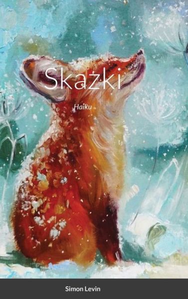 Cover for Simon Levin · Skazki (Hardcover Book) (2020)
