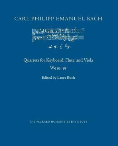 Cover for Carl Philipp Emanuel Bach · Quartets for Keyboard, Flute, and Viola, Wq 93-95 (Taschenbuch) (2018)