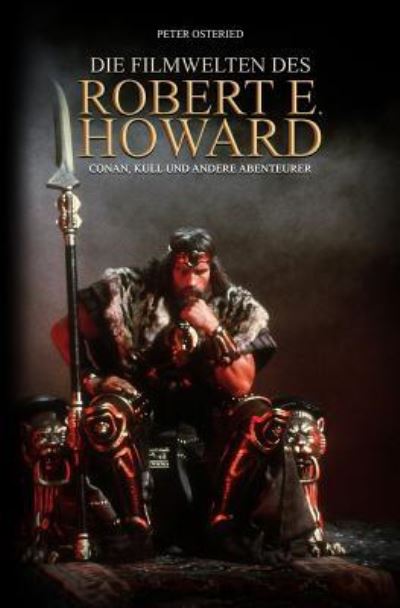 Cover for Peter Osteried · Die Filmwelten Des Robert E. Howard (Paperback Book) (2018)