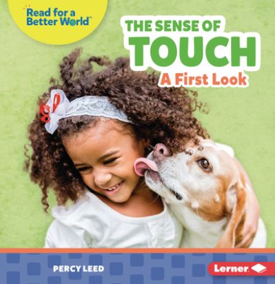 Cover for Percy Leed · The Sense of Touch: A First Look - Read about Senses (Read for a Better World ) (Pocketbok) (2022)