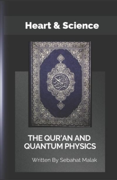 Cover for Sebahat Malak · Quran and Quantum Physics (Book) (2018)