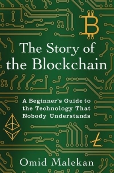 Cover for Omid Malekan · Story of the Blockchain (Book) (2018)