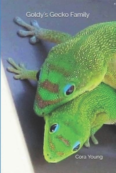 Cover for Cora Young · Goldy's Gecko Family (Paperback Book) (2020)