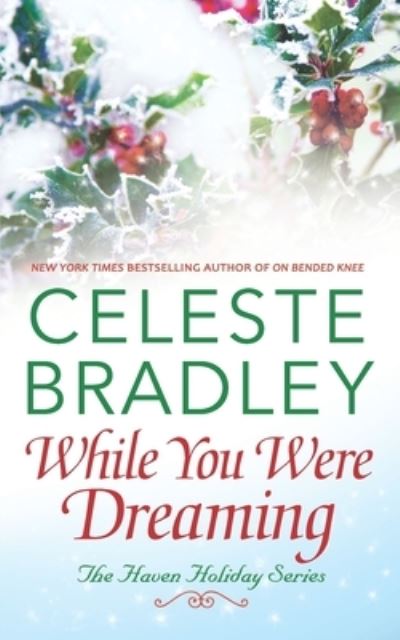 Cover for Celeste Bradley · While You Were Dreaming (Paperback Book) (2019)